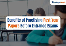 Benefits of Practising Past Year Papers Before Entrance Exams