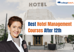Best Hotel Management Courses After 12th
