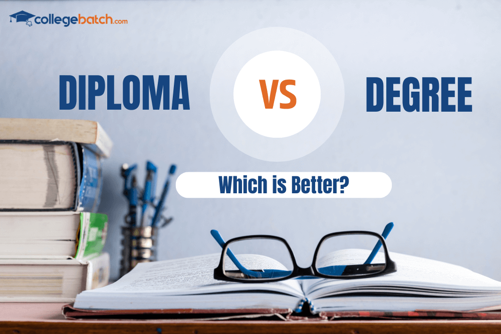 Diploma Vs Degree What are the Differences and Which is Better