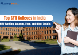 Top 10 GFTI Colleges in India 2025 - NIRF Ranking, Courses, Fees, and Other Details