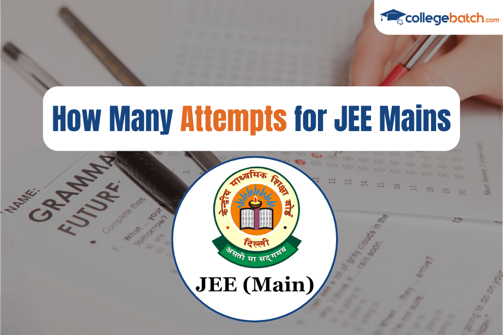 How Many Attempts for JEE Mains