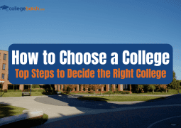 How to Choose a College: Top Steps to Decide the Right College