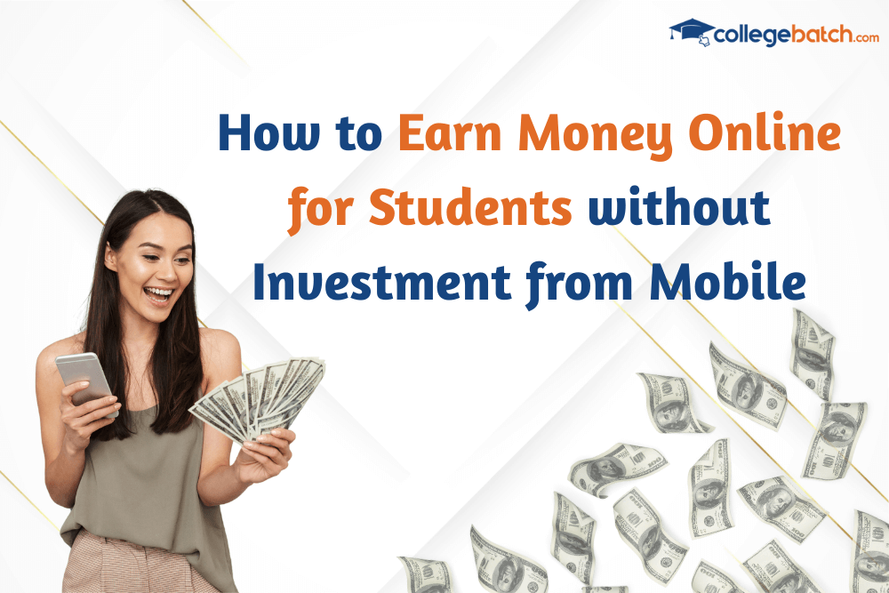 How to Earn Money Online for Students without Investment from Mobile