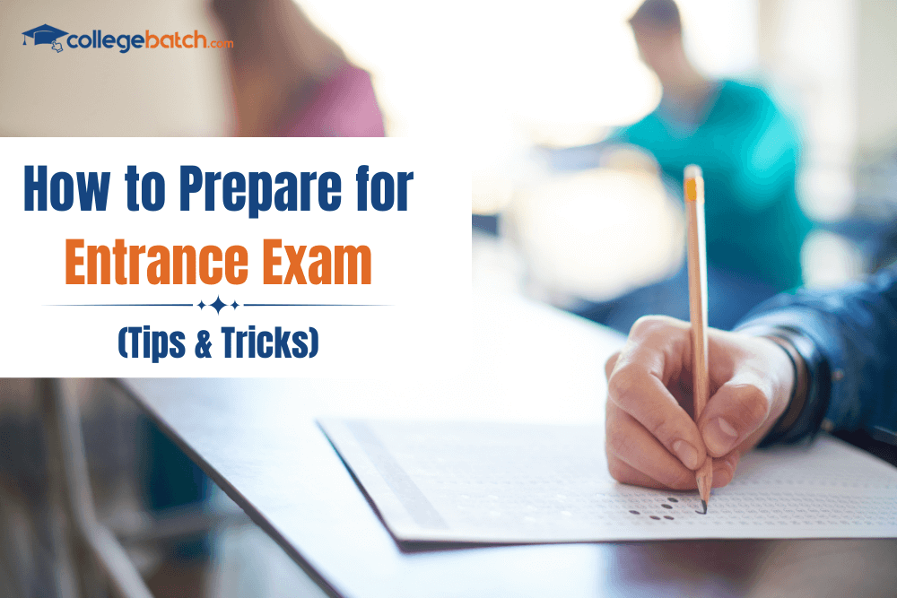 How to Prepare for Entrance Exam