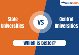 State vs Central Universities Which is Better
