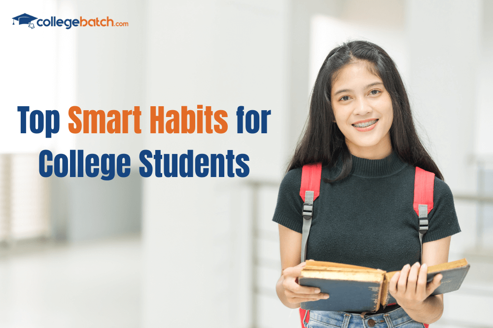 Smart Habits for College Students