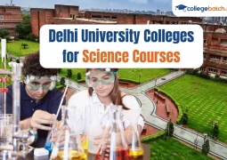 Delhi University Colleges for Science Courses