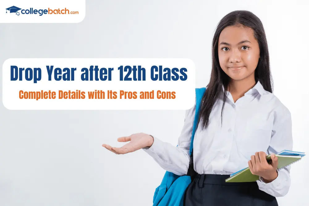Drop Year after 12th Class
