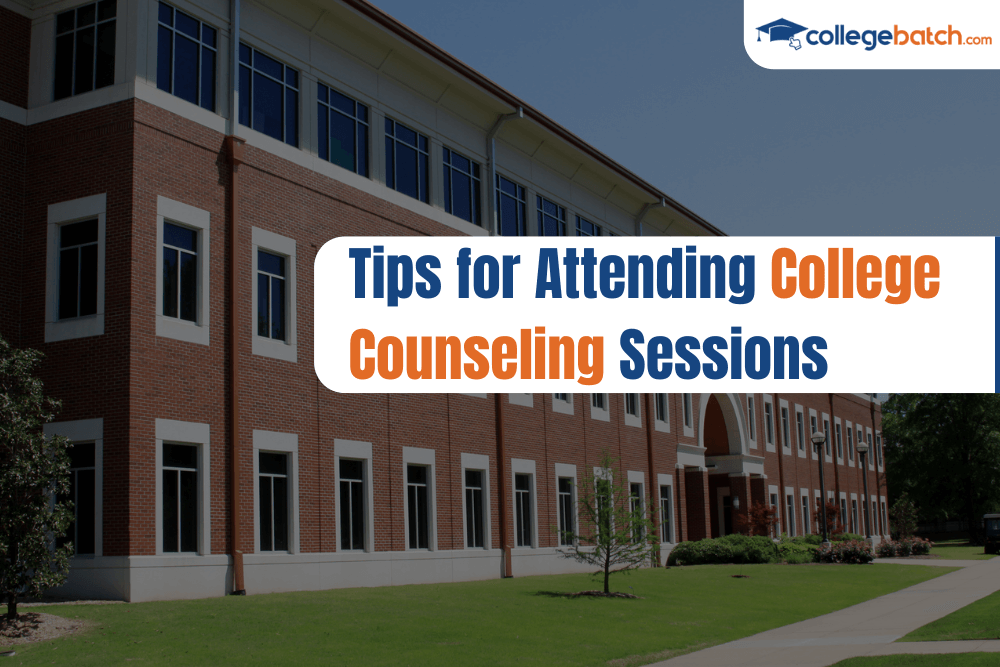 Tips for Attending College Counseling Sessions