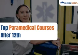 Top Paramedical Courses After 12th Class