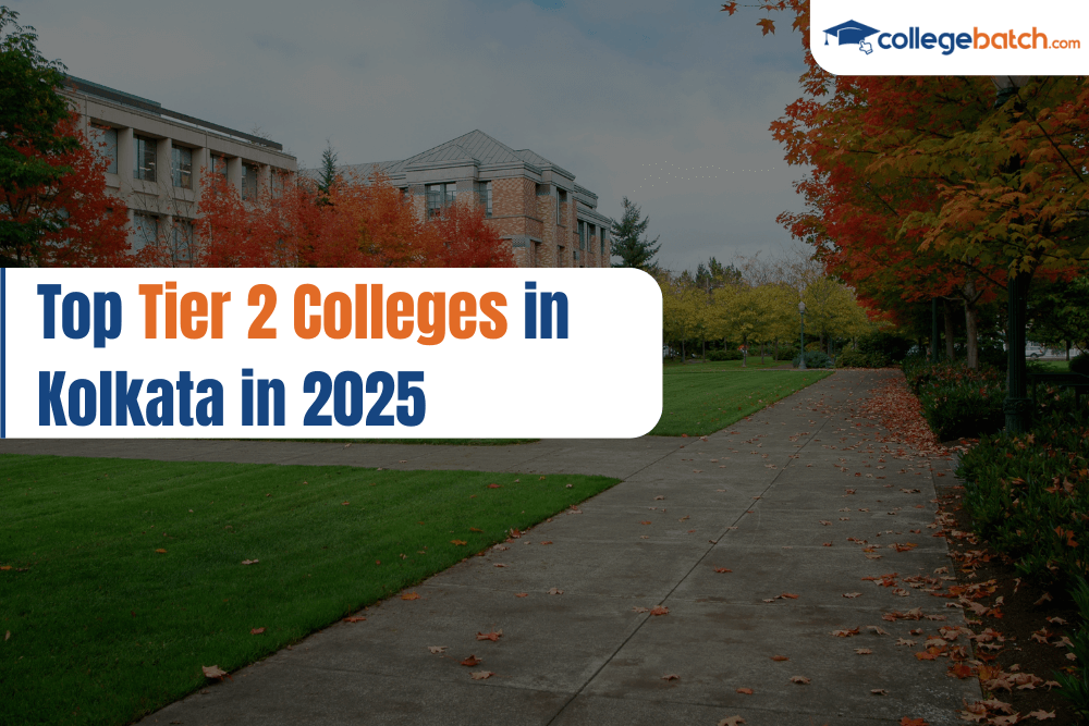 Top Tier 2 Colleges in Kolkata in 2025