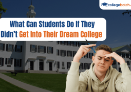What Can Students Do If They Didn’t Get Into Their Dream College