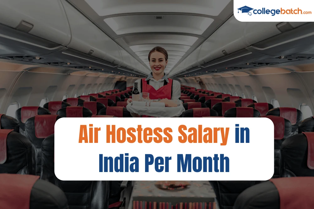 Air Hostess Salary in India Per Month