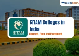 GITAM Colleges in India Courses, Fees and Placement