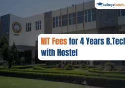 NIT Fees for 4 Years B.Tech with Hostel