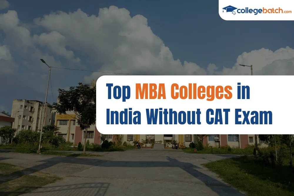 Top MBA Colleges in India Without CAT Exam