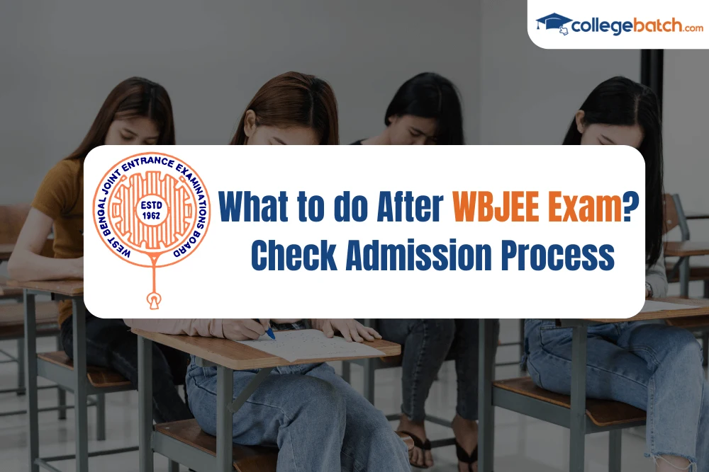 What to do After WBJEE Exam Check Admission Process