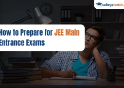 How to Prepare for JEE Main Entrance Exams