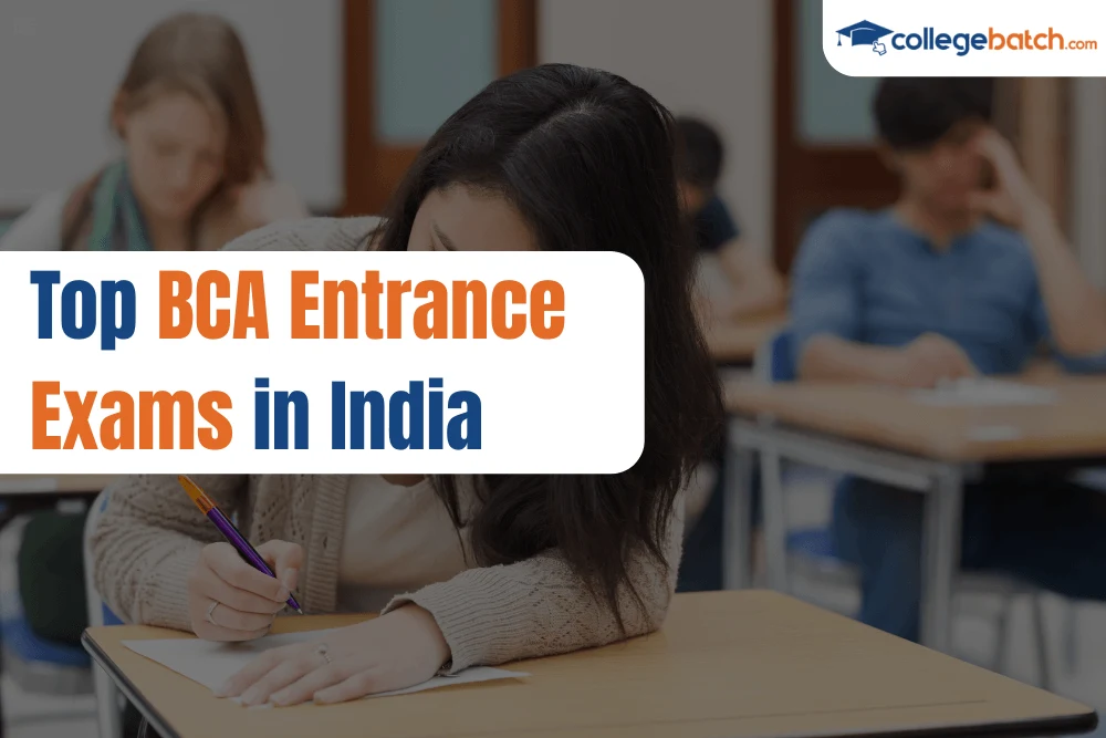 Top BCA Entrance Exams in India