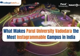 What Makes Parul University Vadodara the Most Instagrammable Campus in India