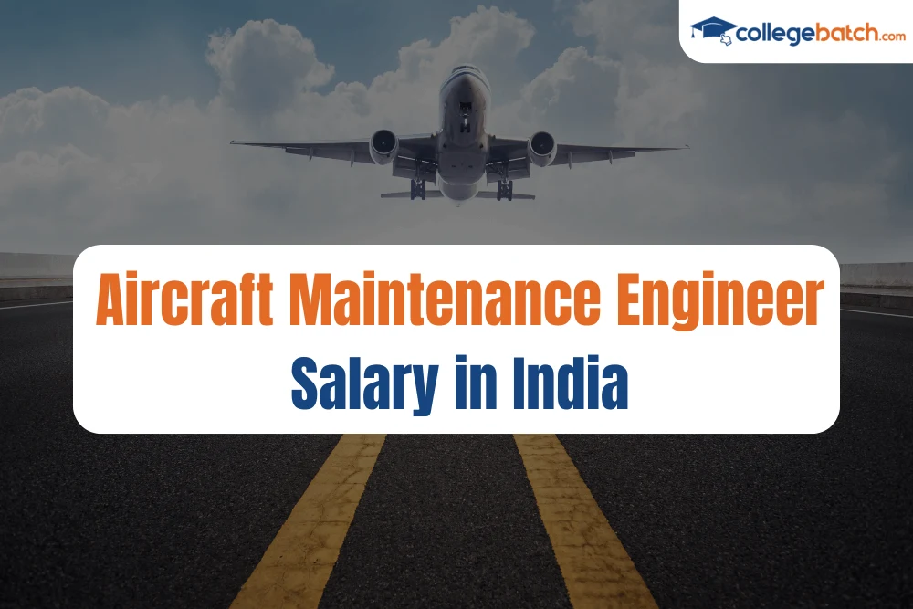 Aircraft Maintenance Engineer Salary in India