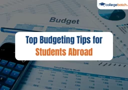 Top Budgeting Tips for Students Abroad