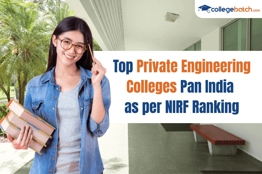 Top Private Engineering Colleges Pan India as per NIRF Ranking