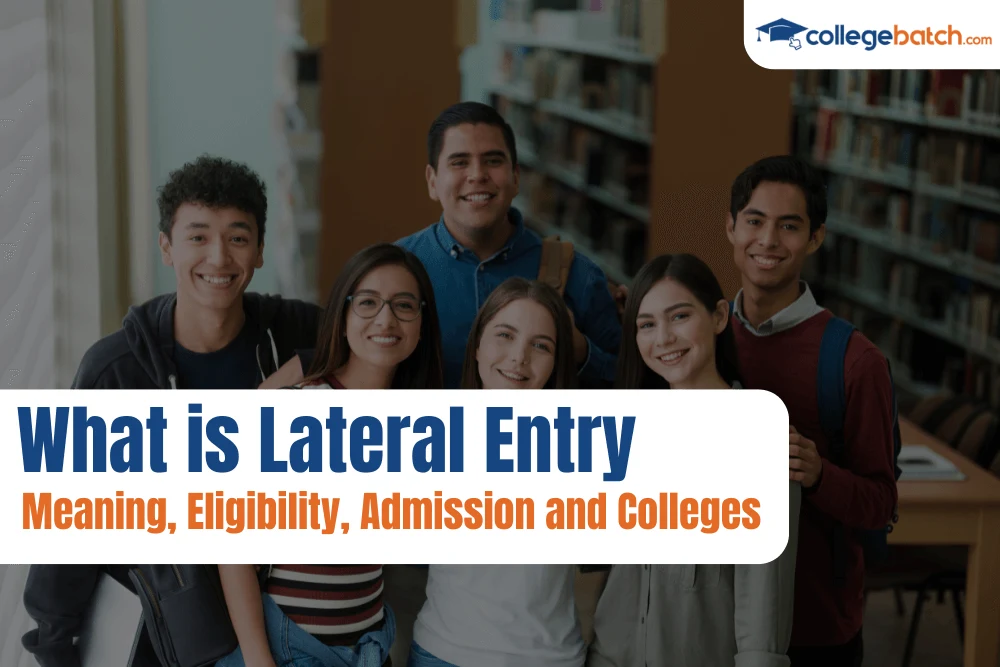 What is Lateral Entry