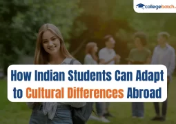 How Indian Students Can Adapt to Cultural Differences Abroad