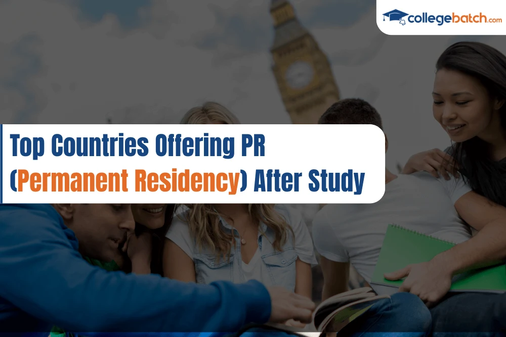 Top Countries Offering PR (Permanent Residency) After Study
