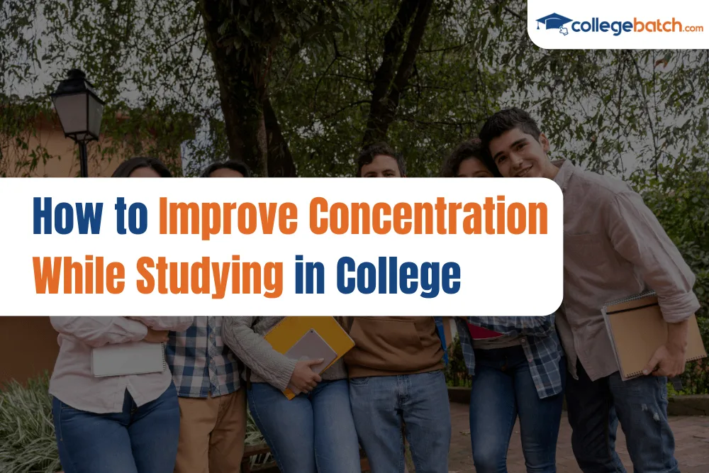 How to Improve Concentration While Studying in College