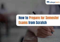 How to Prepare for Semester Exams from Scratch