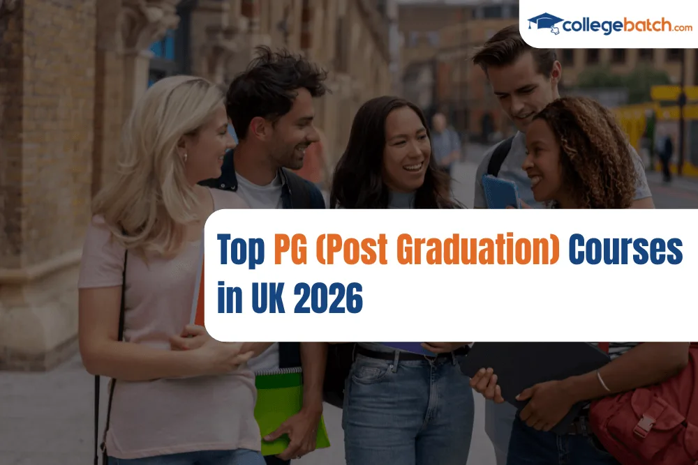 Top PG (Post Graduation) Courses in UK