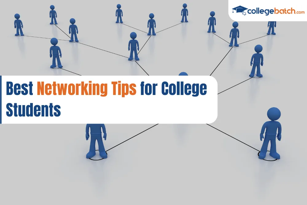 Best Networking Tips for College Students