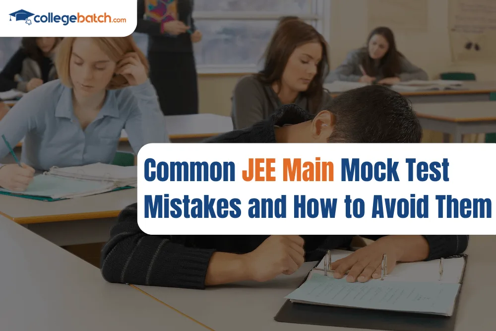 Common JEE Main Mock Test Mistakes and How to Avoid Them