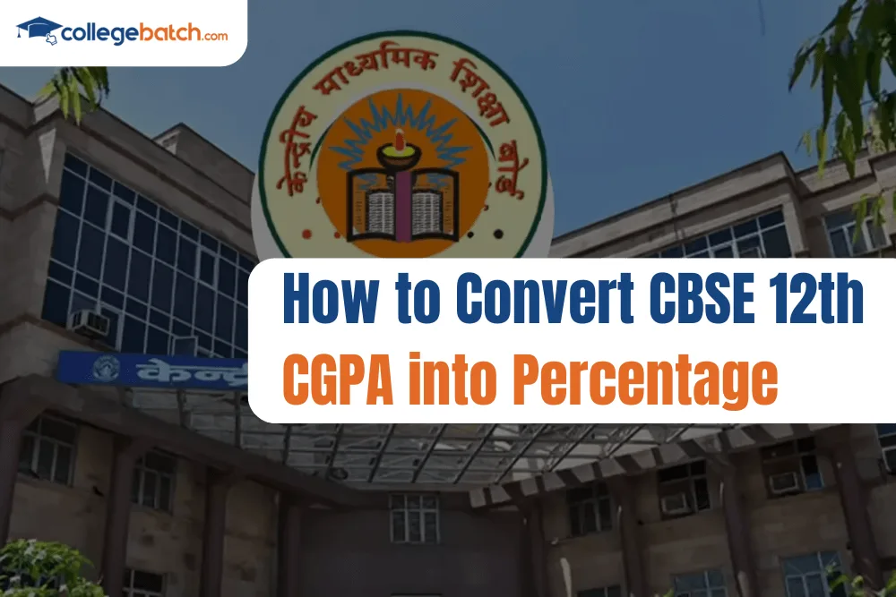 How to Convert CBSE 12th CGPA into Percentage