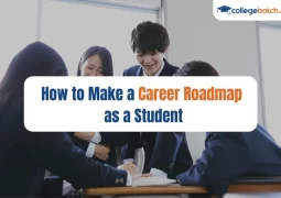 How to Make a Career Roadmap as a Student