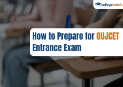 How to Prepare for GUJCET Entrance Exam
