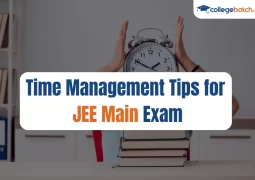 Time Management Tips for JEE Main Exam
