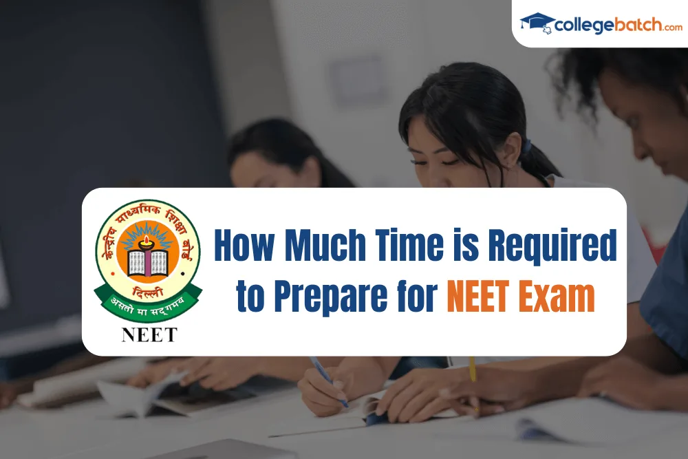 How Much Time is Required to Prepare for NEET Exam