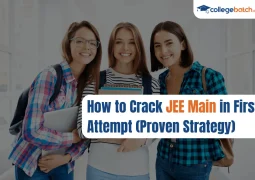 How to Crack JEE Main in First Attempt (Proven Strategy)