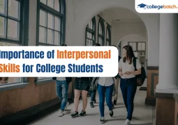 Importance of Interpersonal Skills for College Students
