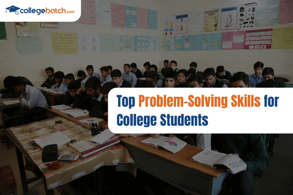Top Problem-Solving Skills for College Students