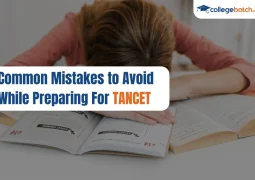 Common Mistakes to Avoid While Preparing For TANCET
