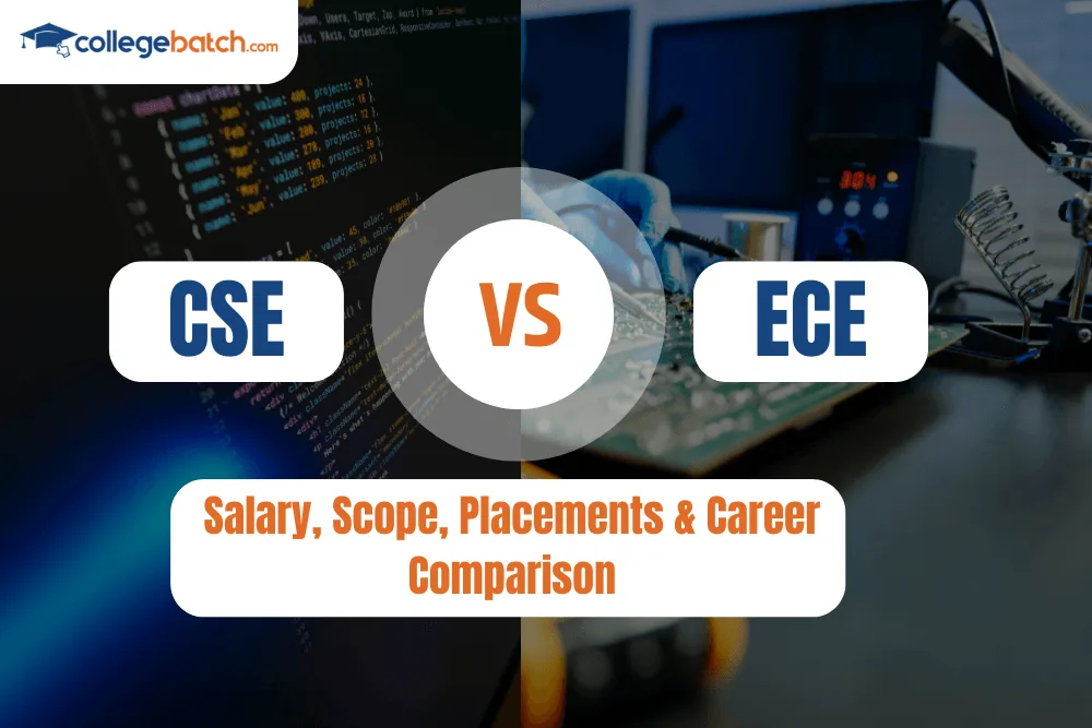 CSE vs ECE