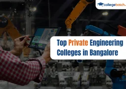 Top Private Engineering Colleges in Bangalore