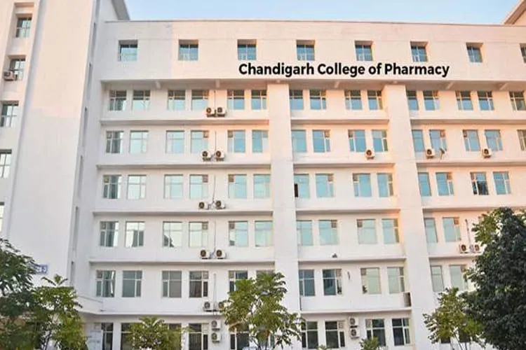 Chandigarh College of Pharmacy, Mohali