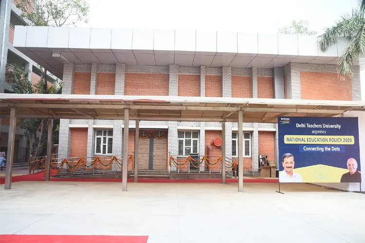 Delhi Teachers University, New Delhi