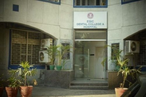 ESIC Dental College and Hospital, New Delhi