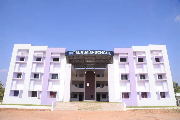 M.A.M. B-School, Tiruchirappalli